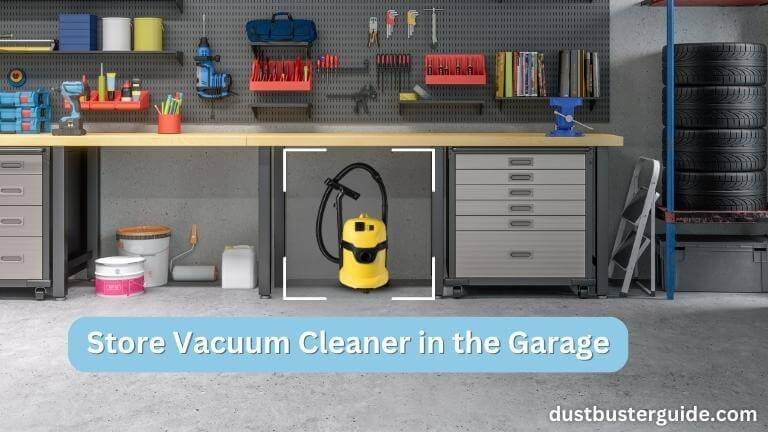 store vacuum cleaner in the garage