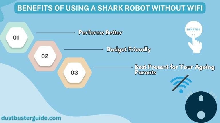 benefits of using a shark robot without wifi