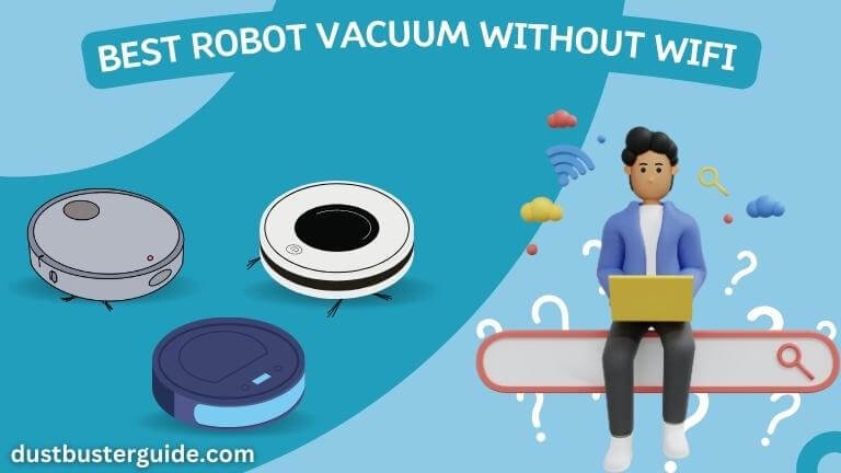 best robot vacuum without wifi