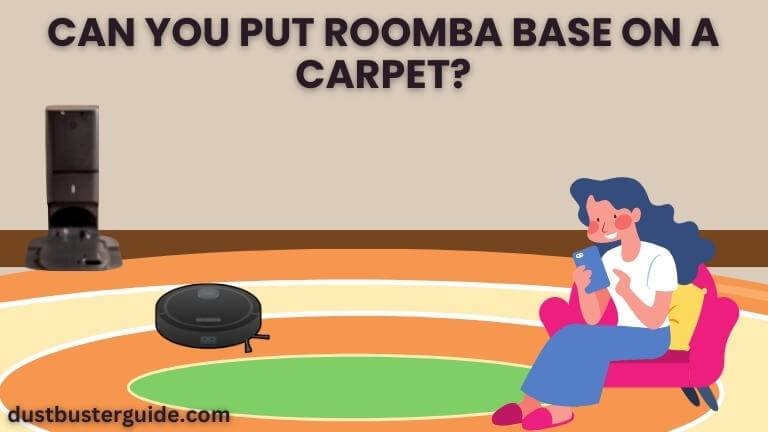 can you put roomba base on a carpet