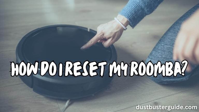 how do i reset my roomba