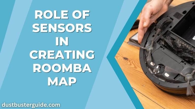 role of sensors in creating roomba map