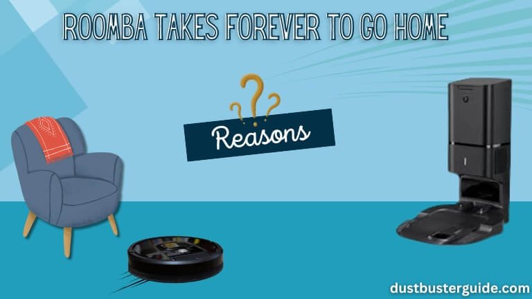 roomba takes forever to go home