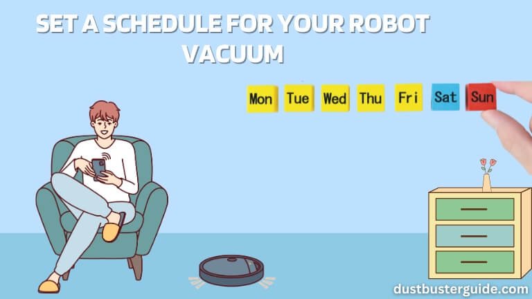 set a schedule for your robot vacuum