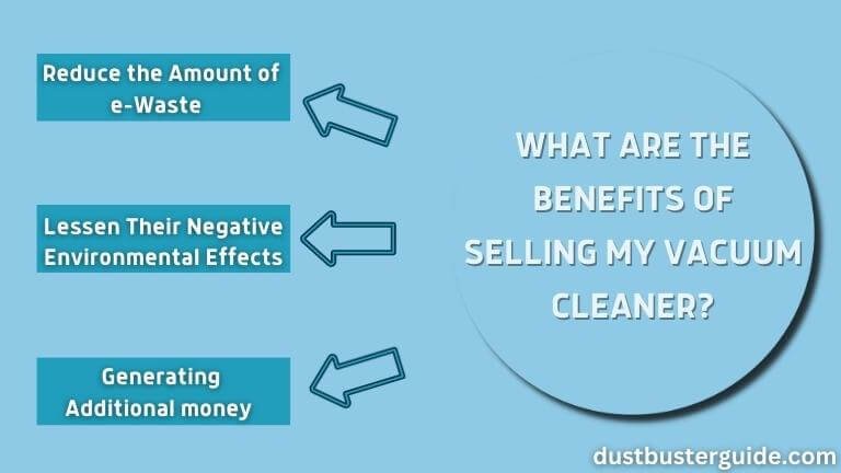 what are the benefits of selling my vacuum cleaner