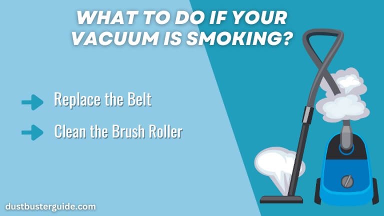 what to do if your vacuum is smoking