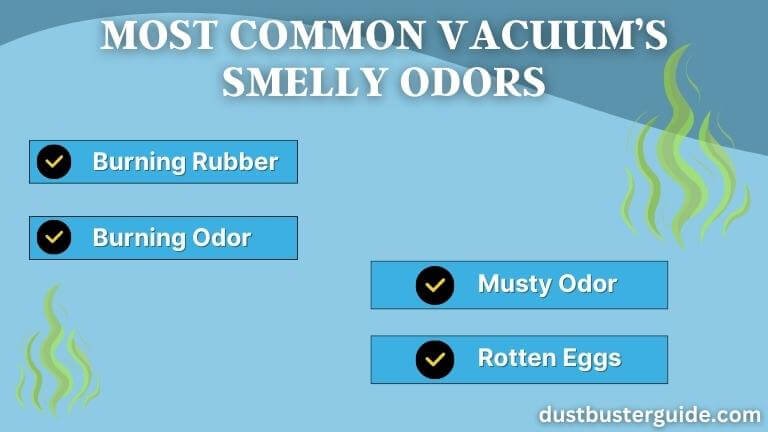 most common vacuums smelly odors