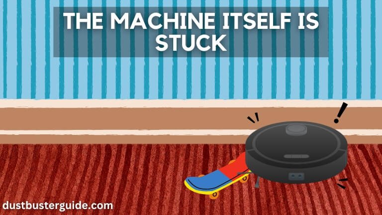 the machine itself is stuck