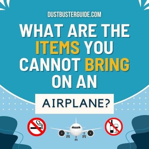 items you cannot bring on an airplane