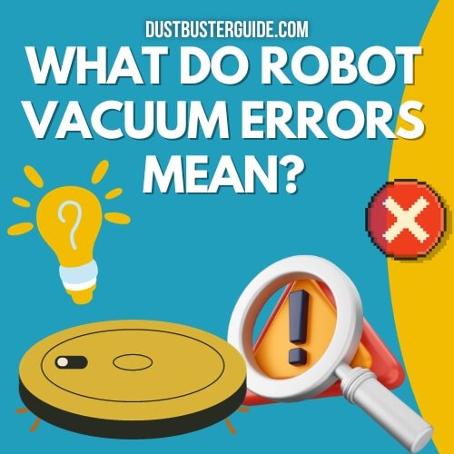 what do robot vacuum errors mean