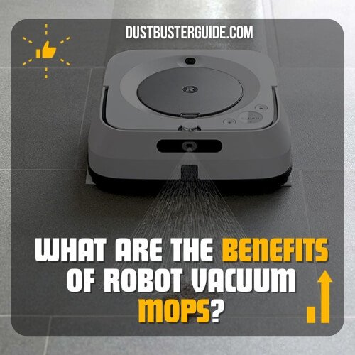 what are the benefits of robot vacuum mops