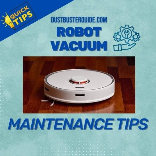 robot vacuum cleaner maintenance tips