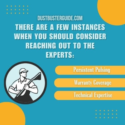 there are a few instances when you should consider reaching out to the experts